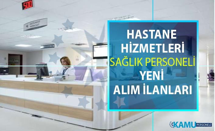 Sehir Sehir Hasta Karsilama Personeli Danisman Ve Hizmetli Alimlari Icin Ilanlar