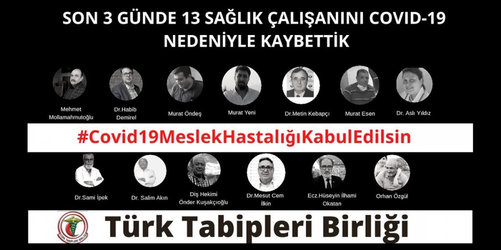 Türk Tabipleri Birliği acı haberi duyurdu! Son 3 günde 13 sağlık çalışanı koronavirüs sebebiyle hayatını kaybetti!