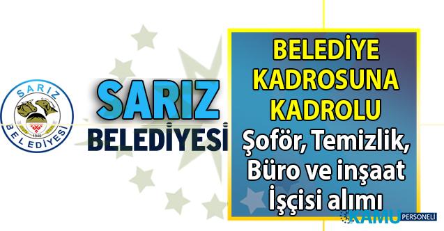 kayseri sariz belediyesi kadrolu 10 isci alimi basvuru ilani yayinladi