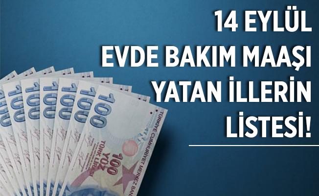 evde bakim maasi yatan iller evde bakim maasi yatan iller sorgulama hangi illerde evde bakim maasi yatirildi guncel liste